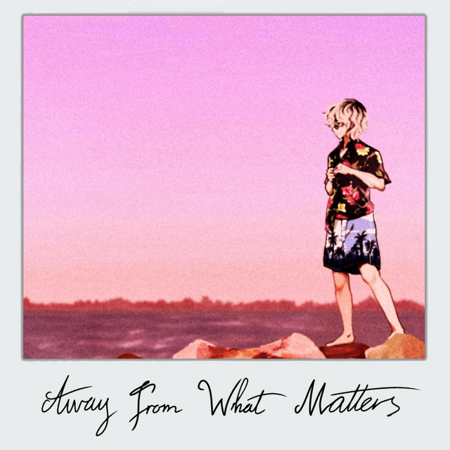 AWAY FROM WHAT MATTERS cover art