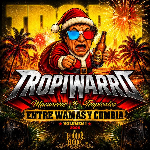 El Tropiwarro entre wamas y cumbia 2006 cover art