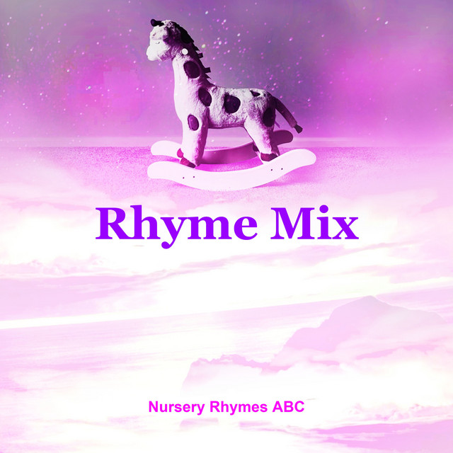 Rhyme Mix - Album by Nursery Rhymes ABC | Spotify