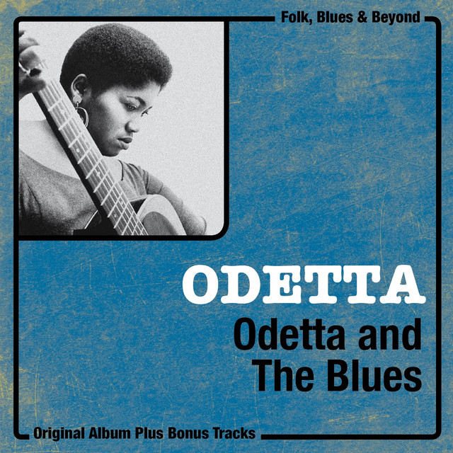 Odetta and the Blues - Album by Odetta | Spotify