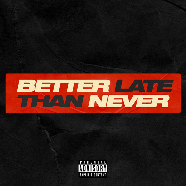 Better Late Than Never cover art