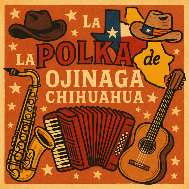 La Polka De Ojinaga Chihuahaua