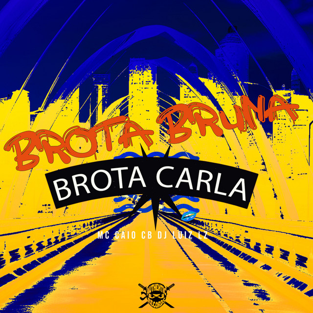 Brota Bruna Brota Carla