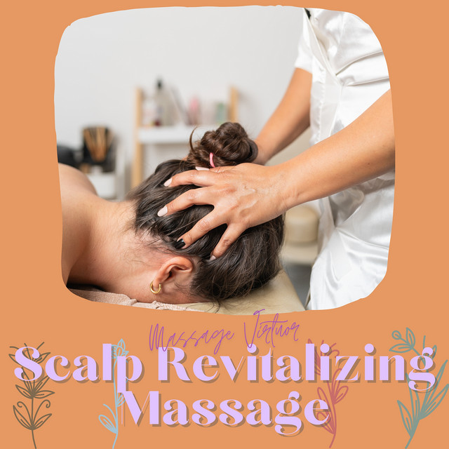 Scalp Revitalizing Massage