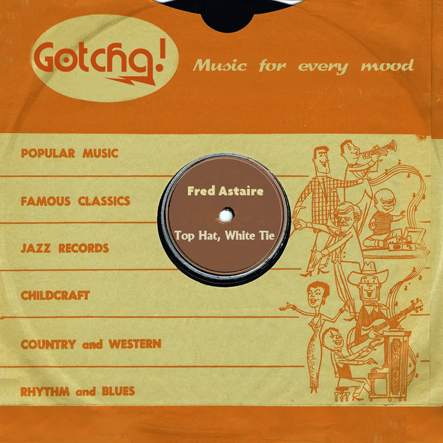 Steppin' Out With My Baby - song and lyrics by Fred Astaire | Spotify