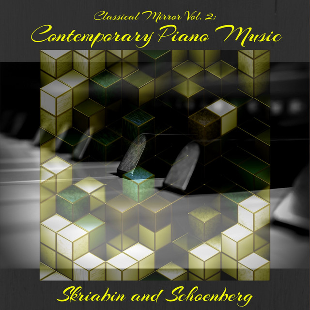 Classical Mirror Vol. 2: Contemporary Piano Music cover art