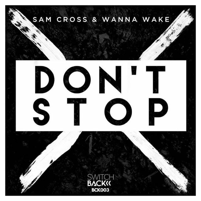 Обкладинка: Don't Stop — Sam Cross