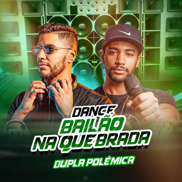 Dance Bailão na Quebrada Dupla Polêmica (Radio Edit) - Single by