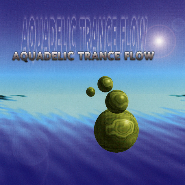 Aquadelic Trance Flow cover