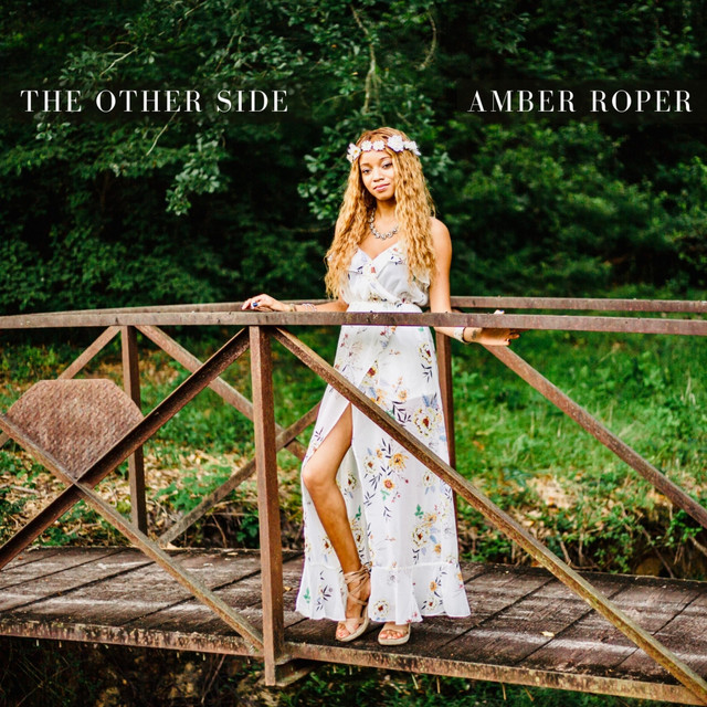 The Other Side (A Song of Hope) - Single by Amber Roper | Spotify
