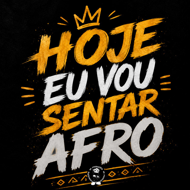 HOJE EU VOU SENTAR - AFRO