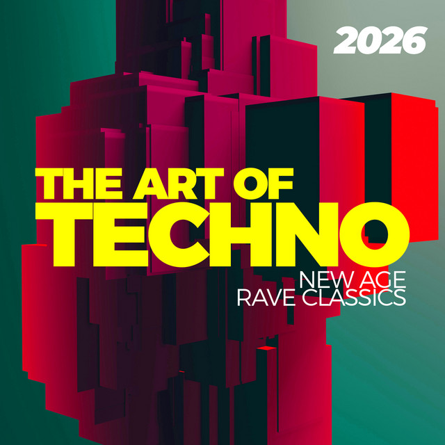 The Art of Techno 2026 - New Age Rave Classics cover