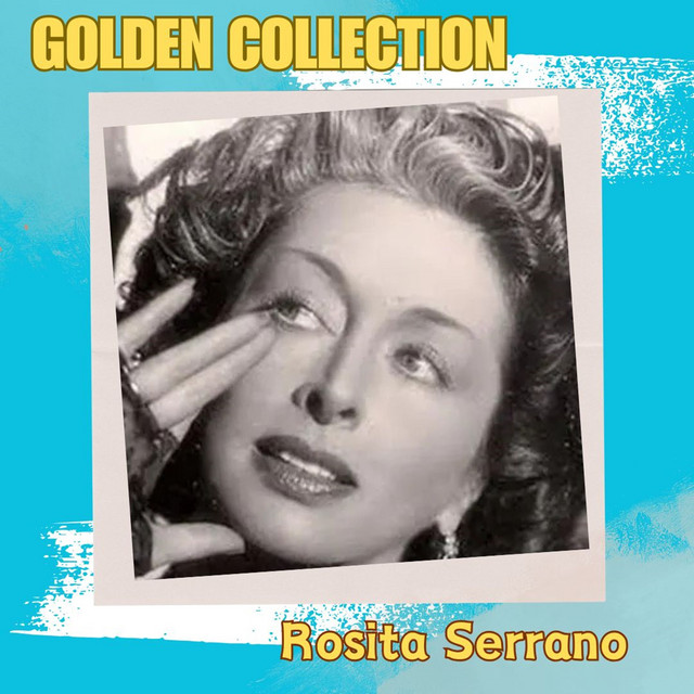 Rosita Serrano - Golden Collection cover art