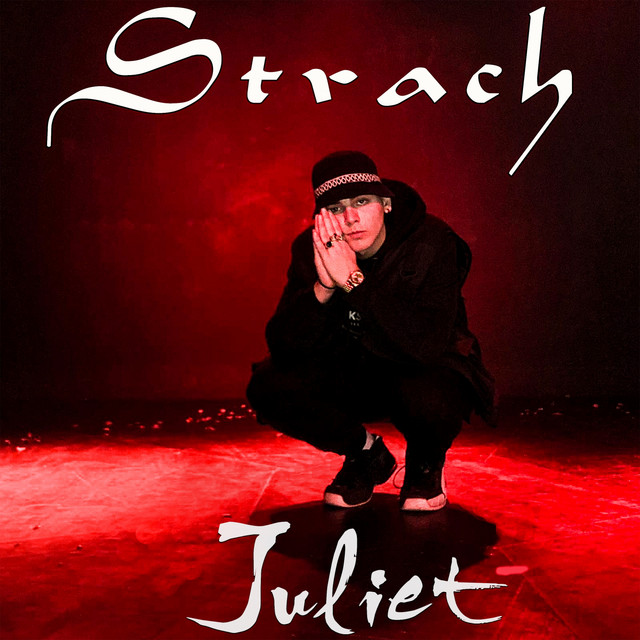 Juliet - Single by Strach | Spotify