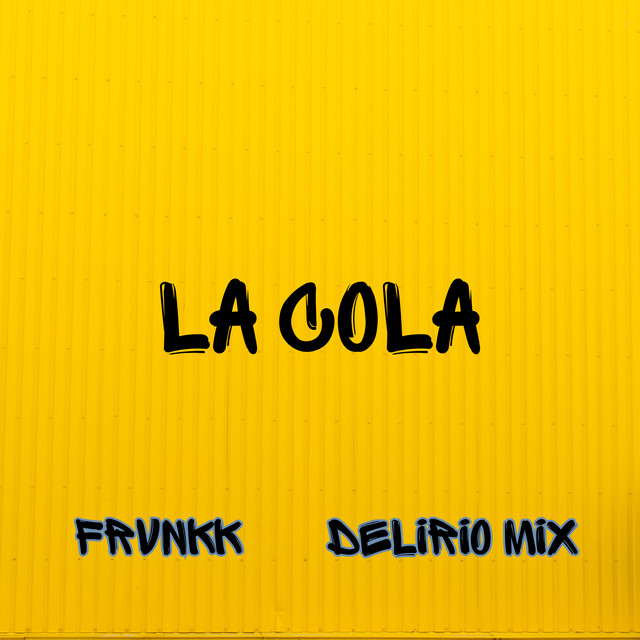 La Cola - Remix