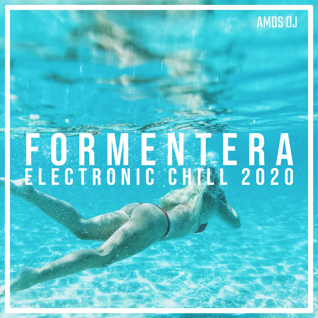 Formentera Electronic Chill 2020 cover art