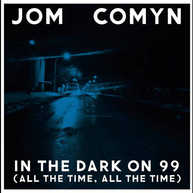 In the Dark on 99 (All the Time, All the Time) cover art
