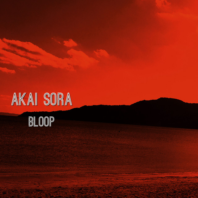 赤い空 Single By Bloop Spotify