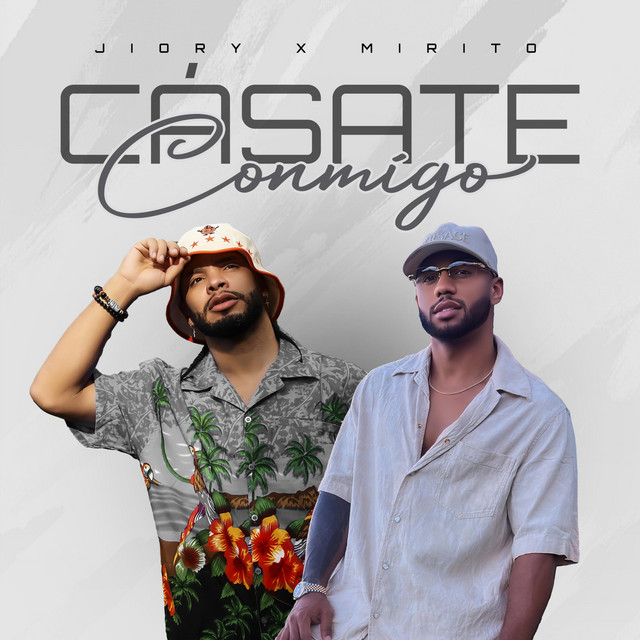 Casate Conmigo - song and lyrics by Jiory, Mirito | Spotify