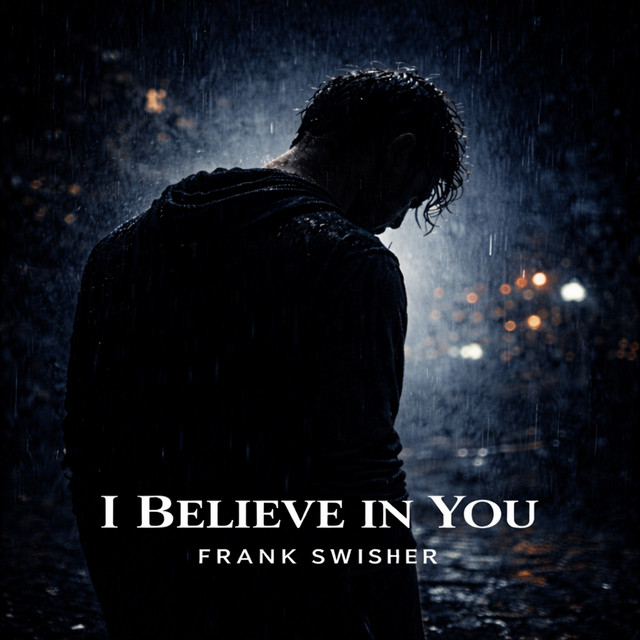 I Believe in You