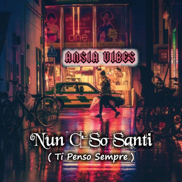 Nun' ce so santi (Ti penso sempre)