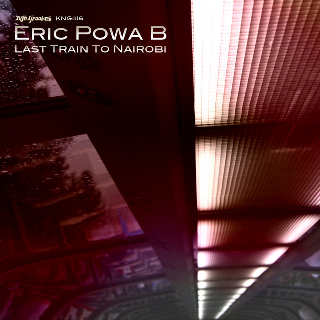 Last Train to Nairobi EP cover art
