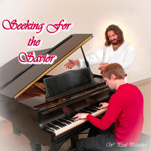 seeking-for-the-savior-album-by-w-paul-pulsipher-spotify