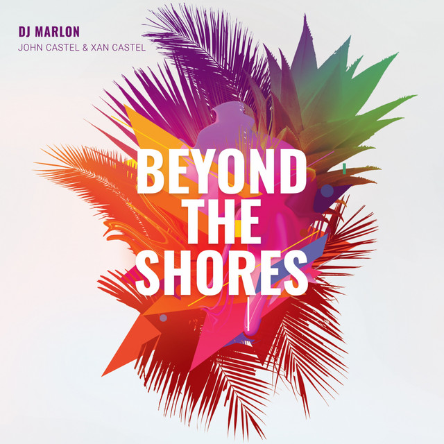 Beyond the Shores - Edit Mix