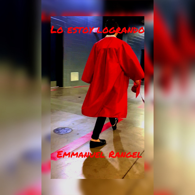 Lo Estoy Logrando - Single by Emmanuel Rangel | Spotify