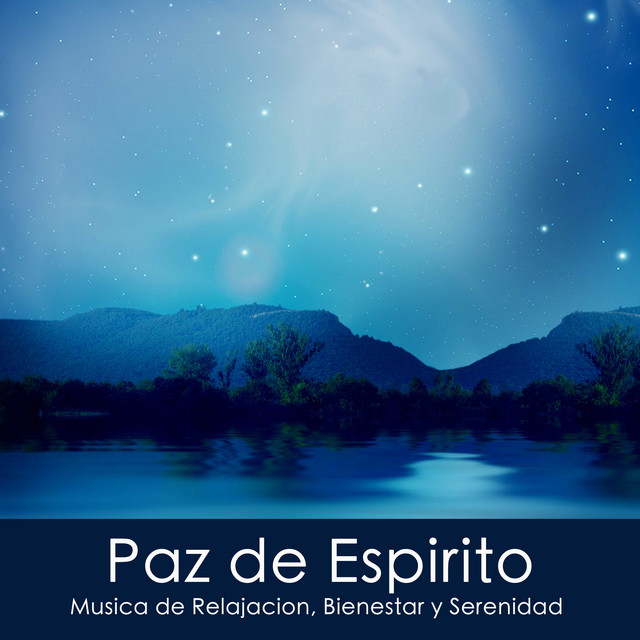 Paz de Espirito: Música de Relajacion Bienestar y Serenidad cover art
