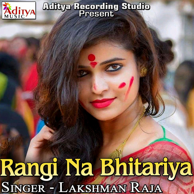 Rangi Na Bhitariya - Single by Lakshman Raja | Spotify
