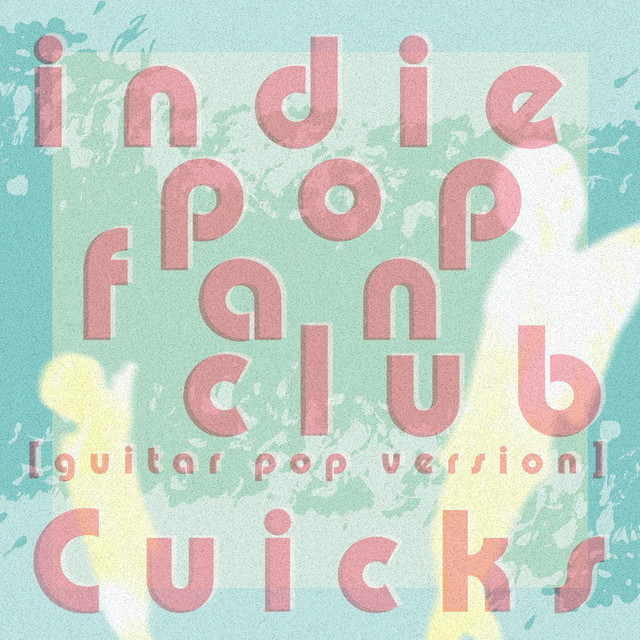 indie pop fan club cover