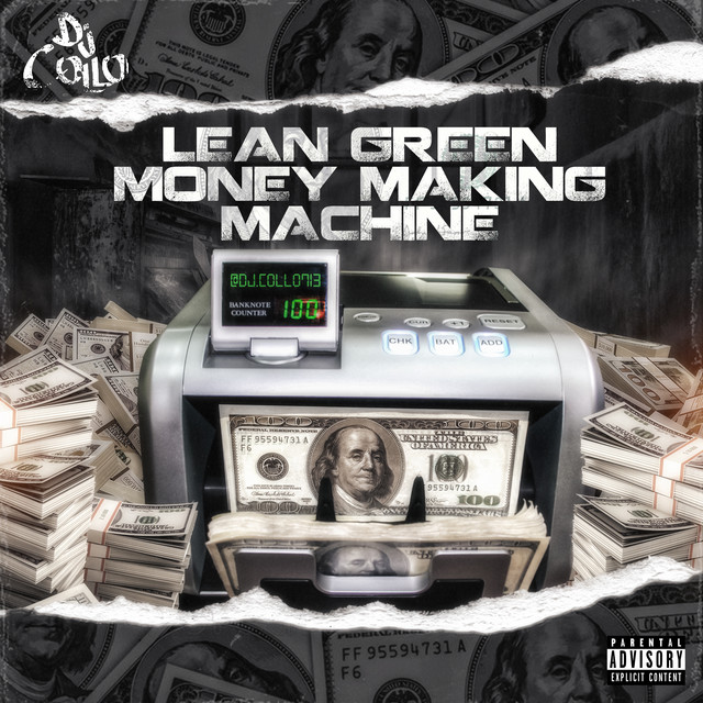 Lean Green Money Making Machine - Album by DJ Collo | Spotify