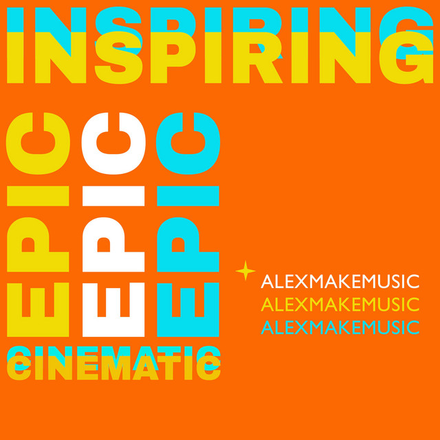 Обкладинка: Inspiring Epic Cinematic — Alex MakeMusic