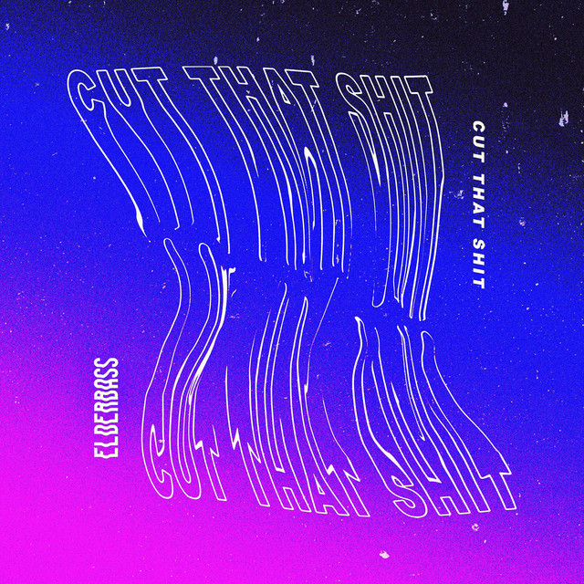 Cut That Shit cover