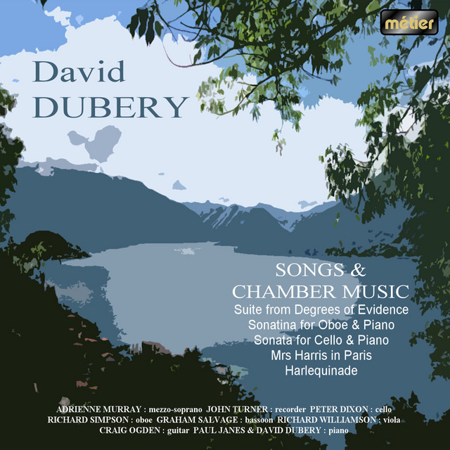 Dubery: Songs and Chamber Music — David Dubery