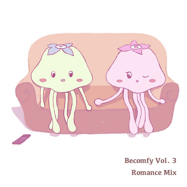 Becomfy, Vol. 3 (Romance Mix) cover art