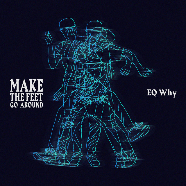 Make The Feet Go Around cover art