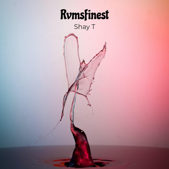Rvmsfinest - Single by Shay T | Spotify