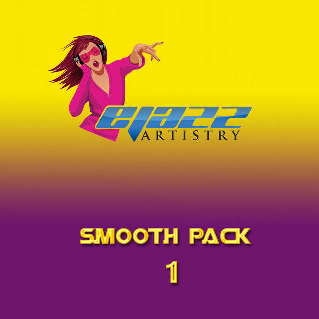 Smooth Pack, Vol. 1 - Album by eJazz Artistry | Spotify