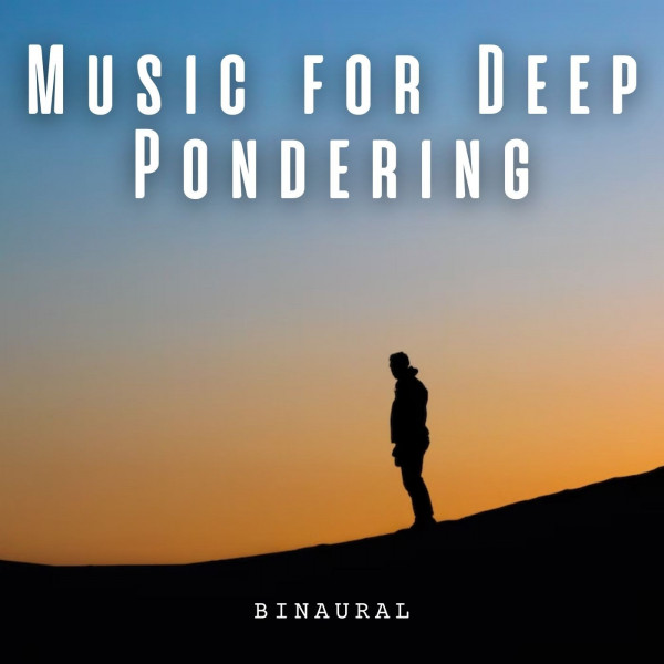 Binaural: Music for Deep Pondering cover art
