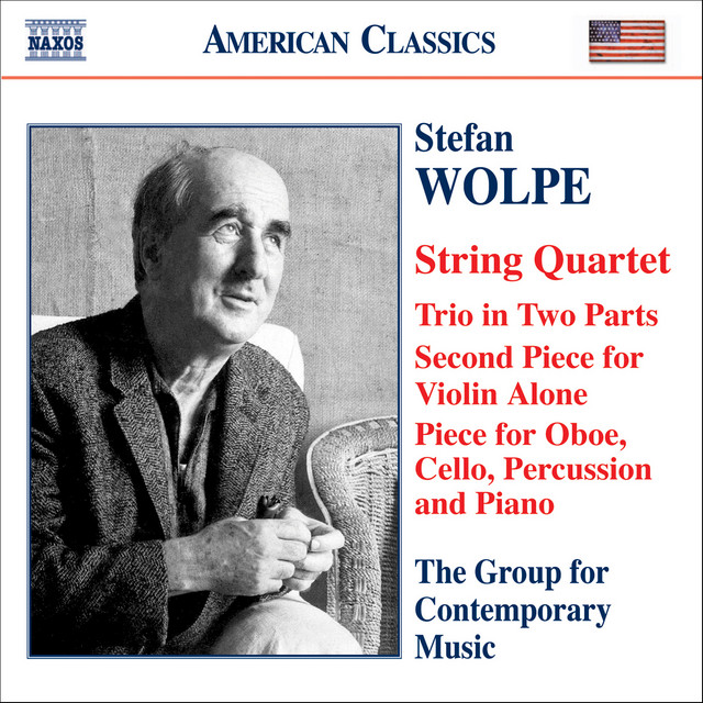 Wolpe: String Quartet / Second Piece for Violin Alone / Trio in 2 Parts / Oboe Quartet cover