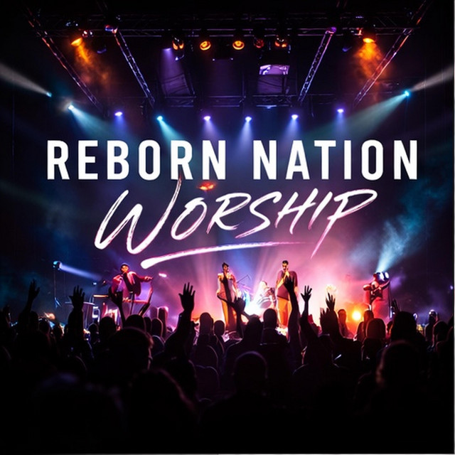 Reborn Nation Worship