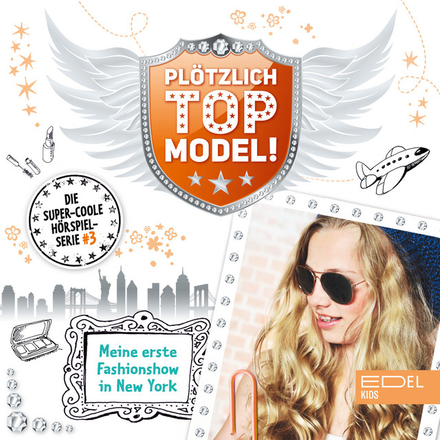 Folge 3: Meine erste Fashionshow in New York (Das Original-Hörspiel zur TV-Serie) cover art