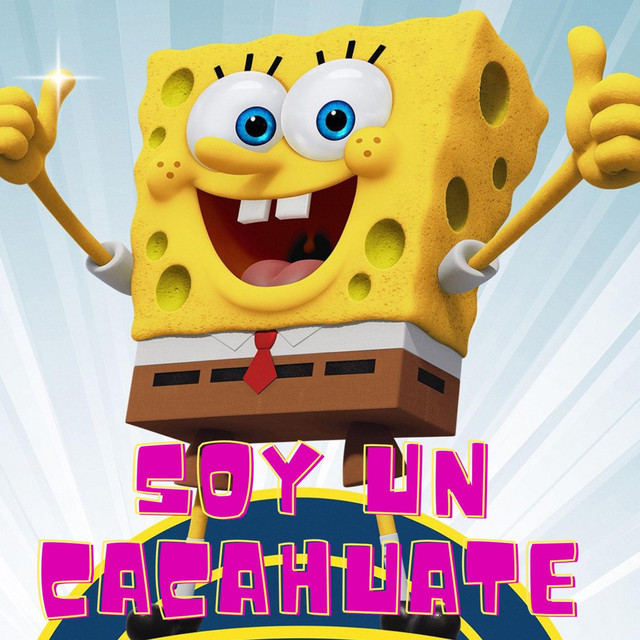 SOY UN CACAHUATE (Bob Esponja la Pelicula) cover