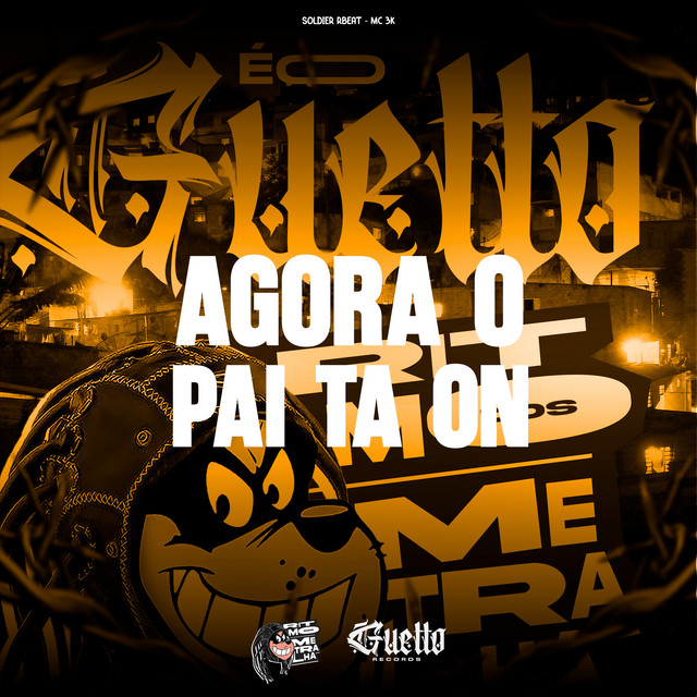 Agora o Pai Ta On