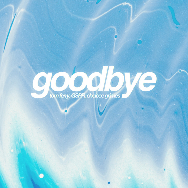 Goodbye (feat. Chelcee Grimes) cover