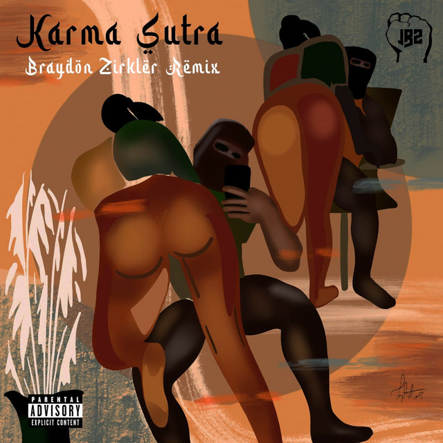 Karma Sutra - Braydon Zirkler Remix