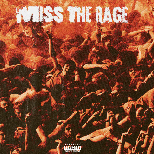 Miss The Rage!