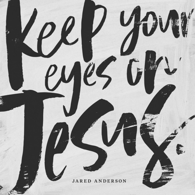 Keep Your Eyes on Jesus cover